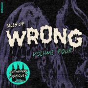 2025-02-22 - Raymundo Rodriguez - Tales Of Wrong Vol Four