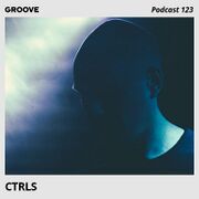 2017-09-08 - CTRLS - Groove Podcast 123