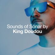 2018-04-09 - King Doudou - Sounds Of Sónar