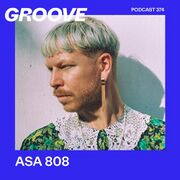 2023-04-14 - ASA 808 - Groove Podcast 374