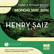 2016-05-30 - Henry Saiz @ Monday Social, Sound Nightclub, …