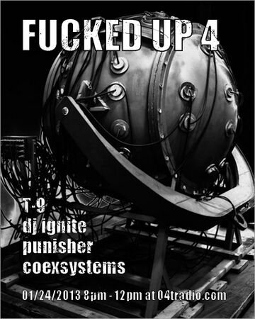 2013-01-24 - Fucked Up! 4, O4TRadio.jpg