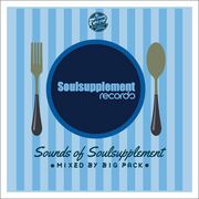 2016-09-06 - Big Pack - Sounds Of Soulsupplement Records
