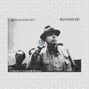2019-05-04 - Gü-Mix - Gümixradio 601: Beuys Don't Cry