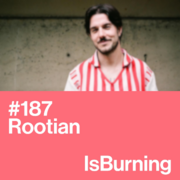 2026-04-13 - Rootian - ...IsBurning 187