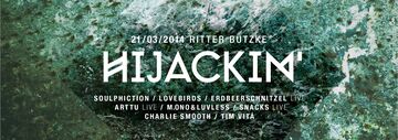 2014-03-21 - Hijackin', Ritter Butzke.jpg
