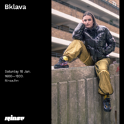 2020-01-18 - Bklava - Rinse FM