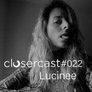 2020-05-28 - Lucinee - CLOSERcast 022