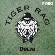 2016-11-10 - Dolph - Tiger Rag Podcast 060