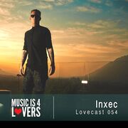 2014-07-17 - Inxec - Lovecast 054