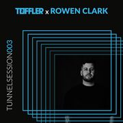 2022-01-07 - Rowen Clark - Tunnelsession 003