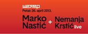 2013-04-26 - Marko Nastic @ Secer Club, Belgrade