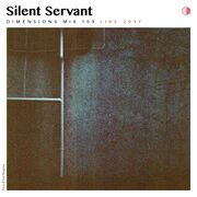 2017-09-03 - Silent Servant @ Dimensions Festival, Croatia …