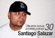 2009-09-20 - Santiago Salazar - LWE Podcast 30