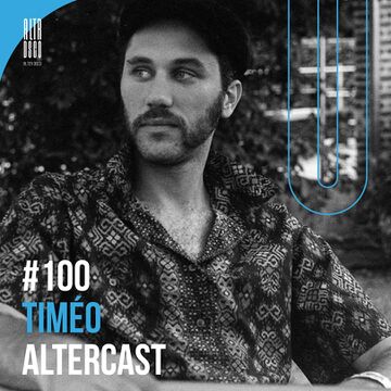 2021-08-13 - Timéo - Alter Disco Podcast 100.jpg