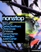 2024-03-09 - Ben UFO @ Nonstop, Nowadays, NYC
