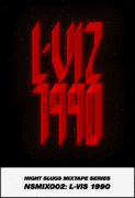 2012-11-19 - L-Vis 1990 - Night Slugs Mixtape (NSMIX002)