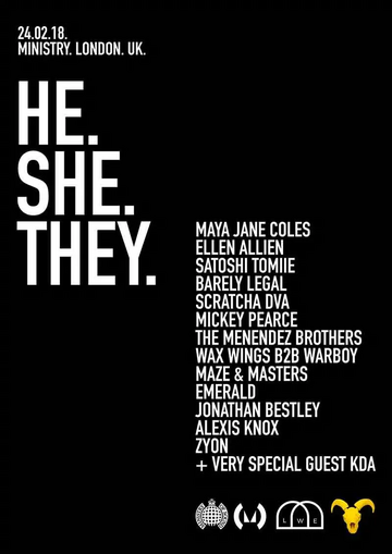 2018-02-24 - He.She.They, Ministry Of Sound.webp