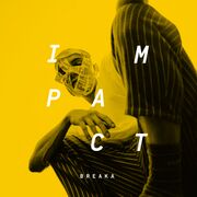 2022-02-09 - Breaka - Impact