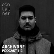 2017-02-17 - ArchivOne - Container Podcast 112