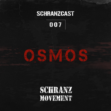 2025-09-05 - OSMOS - Schranzcast 007.png