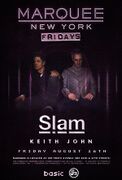 2013-08-16 - Slam @ Marquee, New York