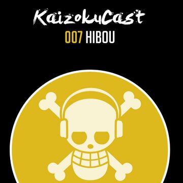 2015-10-17 - Hibou - KaizokuCast 007.jpg