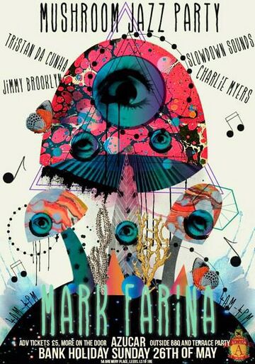 2013-05-26 - Mushroom Jazz Party, Azucar.jpg
