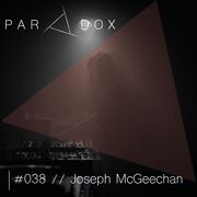 2016-04-19 - Joseph McGeechan - Paradox Podcast 038