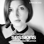 2009-10-26 - Xenia Beliayeva - Systematic Session 033, Pro …