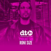 2016-08-15 - Roni Size - Data Transmission Podcast (DTP500)