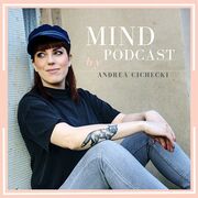2020-04-11 - Andrea Cichecki - Mind Podcast