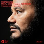 2023-06-22 - Mikal & Riot Pres. Tech Noir - Metalheadz, Ko …