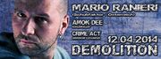 2014-04-12 - Mario Ranieri @ Demolition, Underground Club, …