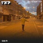 2022-09-16 - Gilb'R @ Radio TNP