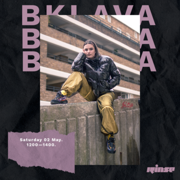 2020-05-02 - Bklava - Rinse FM.png