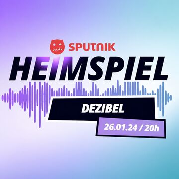2024-01-26 - Dezibel - Sputnik Heimspiel.jpg