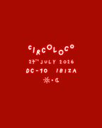 2026-07-27 - Dean Turnley @ Circoloco, DC10, Ibiza