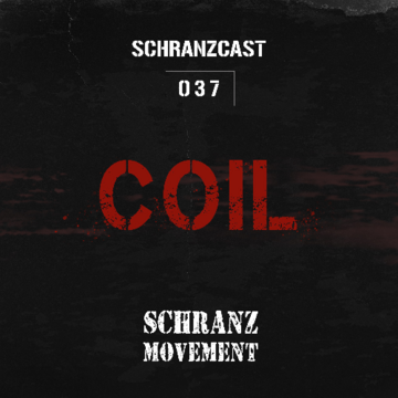 2026-04-28 - COIL - Schranzcast 037.png