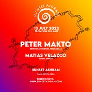 2022-07-13 - Peter Makto @ Sunset Ashram, Ibiza