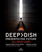 2025-01-24 - Deep Dish @ Presents The Future, Warung Beach …