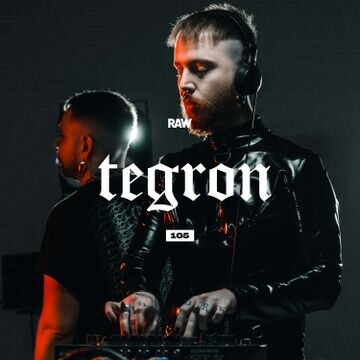 2022-01-19 - TEGRON - RAWCAST105.jpg