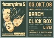 2008-10-03 - Clickbox (Live PA) @ Futurythm 5, Château Kna …