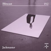 2020-08-06 - Jackmaster - Blitzcast 012