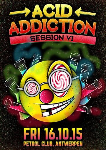 2015-10-16 - Acid Addiction, Petrol.jpg