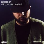 2022-01-04 - Bluetoof - Rinse FM