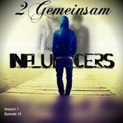 2019-01-07 - 2Gemeinsam - Influencers (S01E15)