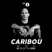 2020-02-29 - Caribou - Essential Mix