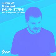 2016-05-11 - Lurka, Transient - SWU.FM