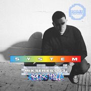 2019-06-12 - Felix Hall @ Boiler Room London (System Mix 0 …